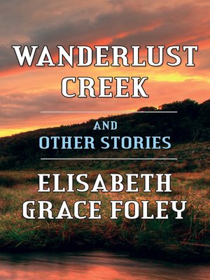 cover image of Wanderlust Creek and Other Stories